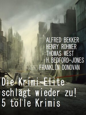 cover image of Die Krimi-Elite schlägt wieder zu! 5 tolle Krimis